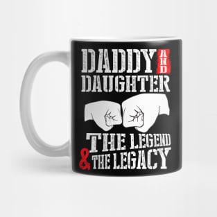 Daddy & daughter the legend Mug